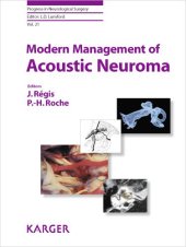 book Modern Management of Acoustic Neuroma (Progress in Neurological Surgery)