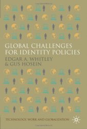 book Global Challenges for Identity Policies (Technology, Work and Globalization)