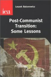 book Post-Communist Transition: Some Lessons (Thirty-First Wincott Lecture)