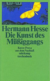 book Die Kunst des Müßiggangs. Kurze Prosa aus dem Nachlaß