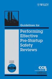 book Guidelines for Performing Effective Pre-Startup Safety Reviews