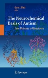 book The Neurochemical Basis of Autism: From Molecules to Minicolumns