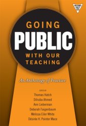 book Going Public With Our Teaching: An Anthology Of Practice (The Practitioner Inquiry Series)