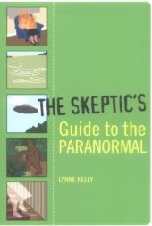 book The Skeptic's Guide to the Paranormal