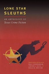 book Lone Star Sleuths: An Anthology of Texas Crime Fiction (Southwestern Writers Collection Series)