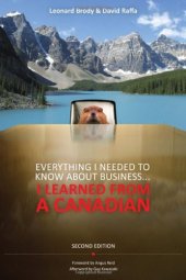 book Everything I Needed to Know About Business...I Learned from a Canadian 2nd Edition