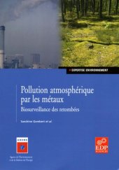 book Pollution atmospherique par les metaux : Biosurveillance des retombees  French