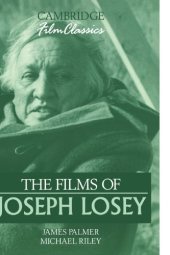 book The Films of Joseph Losey (Cambridge Film Classics)