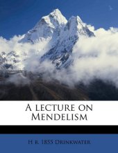 book A lecture on Mendelism