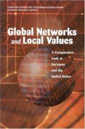 book Global Networks and Local Values: A Comparative Look at Germany and the United States