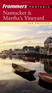 book Frommer's Portable Nantucket and Martha's Vineyard (Frommer's Portable)