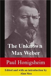 book The Unknown Max Weber