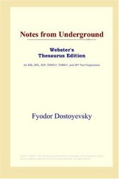 book Notes from Underground (Webster's Thesaurus Edition)