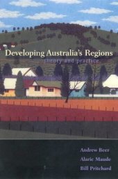 book Developing Australia's Regions: Theory and Practice
