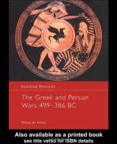 book Osprey - Essential Histories 036 - The Greek and Persian wars 499 - 386 BC