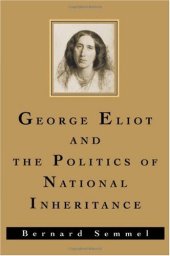 book George Eliot and the Politics of National Inheritance