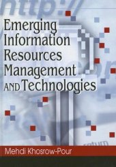 book Emerging Information Resources Management and Technologies (Advances in Information Resources Management)