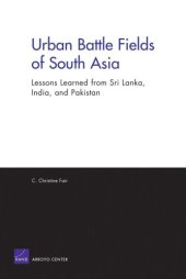 book Urban Battle Fields of South Asia: Lessons Learned from Sri Lanka, India and Pakistan