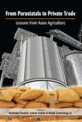 book From Parastatals to Private Trade: Lessons from Asian Agriculture (International Food Policy Research Institute)