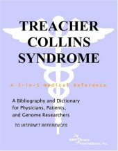 book Treacher Collins Syndrome - A Bibliography and Dictionary for Physicians, Patients, and Genome Researchers