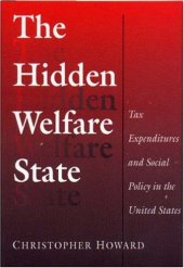 book The Hidden Welfare State: Tax Expenditures and Social Policy in the United States