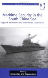 book Maritime Security in the South China Sea (Corbett Centre for Maritime Policy Studies Series)