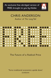 book Free: The Future of a Radical Price (Abridged)