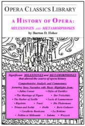 book A History of Opera: Milestones and Metamorphosis