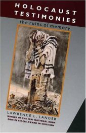 book Holocaust Testimonies: The Ruins of Memory