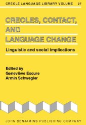 book Creoles, Contact, and Language Change: Linguistics and Social Implications (Creole Language Library)