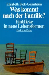 book Was kommt nach der Familie? Einblicke in neue Lebensformen