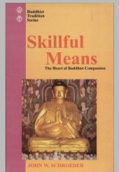 book Skillful Means: The Heart of Buddhist Compassion (Buddhist Tradition)