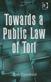 book Towards a Public Law of Tort