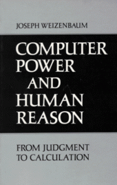 book Computer Power and Human Reason: From Judgement to Calculation