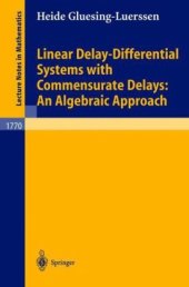 book Linear Delay-Differential Systems with Commensurate Delays: An Algebraic Approach