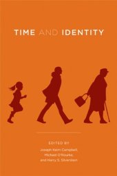 book Time and Identity (Topics in Contemporary Philosophy)