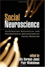 book Social Neuroscience: Toward Understanding the Underpinnings of the Social Mind (Oxford Series in Social Cognition and Social Neuroscience)