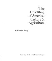 book The Unsettling of America: Culture and Agriculture