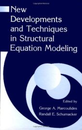 book New Developments and Techniques in Structural Equation Modeling