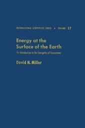 book Energy at the Surface of the Earth: An Introduction to the Energetics of Ecosystems