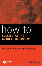 book How to Succeed at the Medical Interview (HOW - How To)