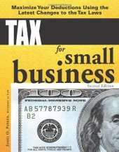 book Tax Smarts for Small Business - Maximize Your Deductions Using the Latest Changes to the Tax Laws