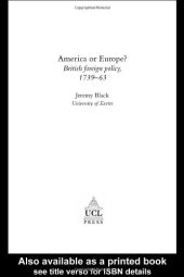 book America Or Europe?: British Foreign Policy, 1739-63