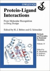 book Protein-ligand Interactions: From Molecular Recognition to Drug Design (Methods and Principles in Medicinal Chemistry)