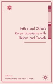 book India's and China's Recent Experience with Reform and Growth