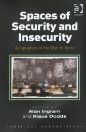 book Spaces of Security and Insecurity (Critical Geopolitics)