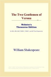 book The Two Gentlemen of Verona (Webster's Thesaurus Edition)