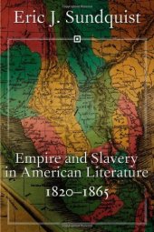 book Empire and Slavery in American Literature, 1820—1865