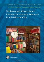 book Secondary Textbook and School Library Provision in Sub-Saharan Africa (World Bank Working Papers)