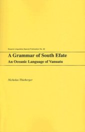 book A Grammar of South Efate: An Oceanic Language of Vanuatu (Oceanic Linguistics Special Publications)